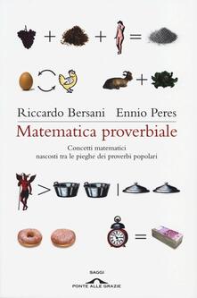 Matematica proverbiale. Concetti matematici nascosti tra le pieghe dei proverbi matematici.pdf