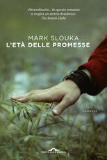 Libro L' età delle promesse Mark Slouka