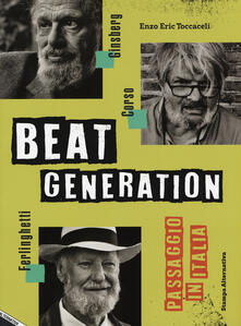 Beat generation. Passaggio in Italia. Ediz. illustrata.pdf