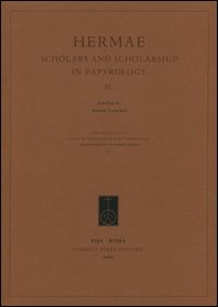Image of Hermae. Scholars and scholarship in papyrology 2