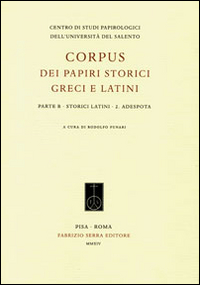 Image of Corpus dei papiri storici greci e latini. Parte B. Storici latini. Vol. 2: Adespota.