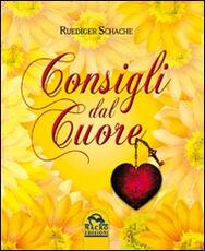Libro Consigli dal cuore Ruediger Schache