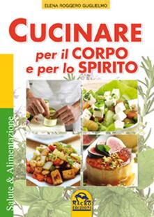 Cucinare per il corpo e per lo spirito.pdf