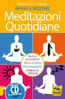 Meditazioni quotidiane. Impara a meditare. Con CD Audio.pdf