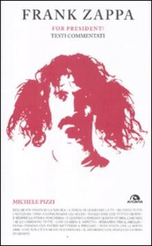 Frank Zappa. For president! Testi commentati.pdf