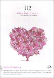 U2. The name of love. Testi commentati.pdf