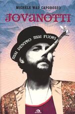 Libro Jovanotti. Mai dentro mai fuori Michele W. Caporosso