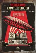 Libro Il martello degli dei. La saga dei Led Zeppelin Stephen Davis