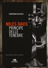 Libro Miles Davis. Principe delle tenebre Gianfranco Nissola
