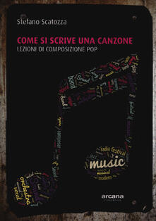 Come si scrive una canzone. Lezioni di composizione pop.pdf