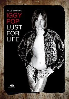 Iggy Pop. Lust for life.pdf