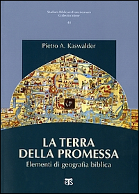 Image of La Terra della promessa. Elementi di geografia biblica