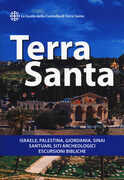 Libro Terra Santa. Guida francescana per pellegrini e viaggiatori. La guida della Custodia di Terra Santa Heinrich Fürst Gregor Geiger