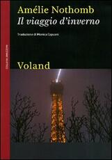 Libro Il viaggio d'inverno Amélie Nothomb