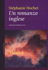 Libro Un romanzo inglese Stéphanie Hochet
