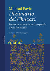Libro Dizionario dei Chazari. Romanzo-lexicon in 100.000 parole. Copia femminile Milorad Pavic