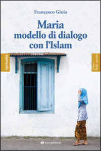 Image of Maria, modello di dialogo con l'Islam