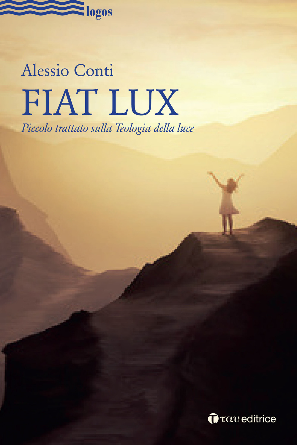 Image of Fiat Lux. Piccolo trattato sulla Teologia della luce
