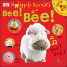Bee! Bee! Animali sonori.pdf