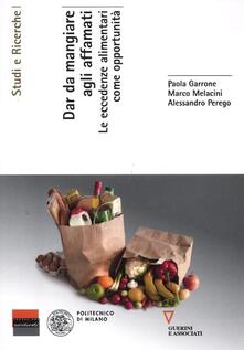 Dar da mangiare agli affamati. Le eccedenze alimentari come opportunità.pdf