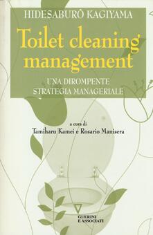 Toilet cleaning management. Una dirompente strategia manageriale.pdf