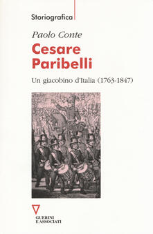 Cesare Paribelli. Un giacobino dItalia (1763-1847).pdf