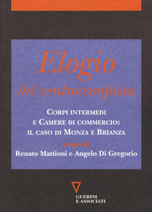 Elogio del centrocampista. Corpi intermedi e Camere di commercio: il caso di Monza e Brianza.pdf