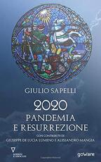 Libro 2020 Pandemia e Resurrezione Giulio Sapelli