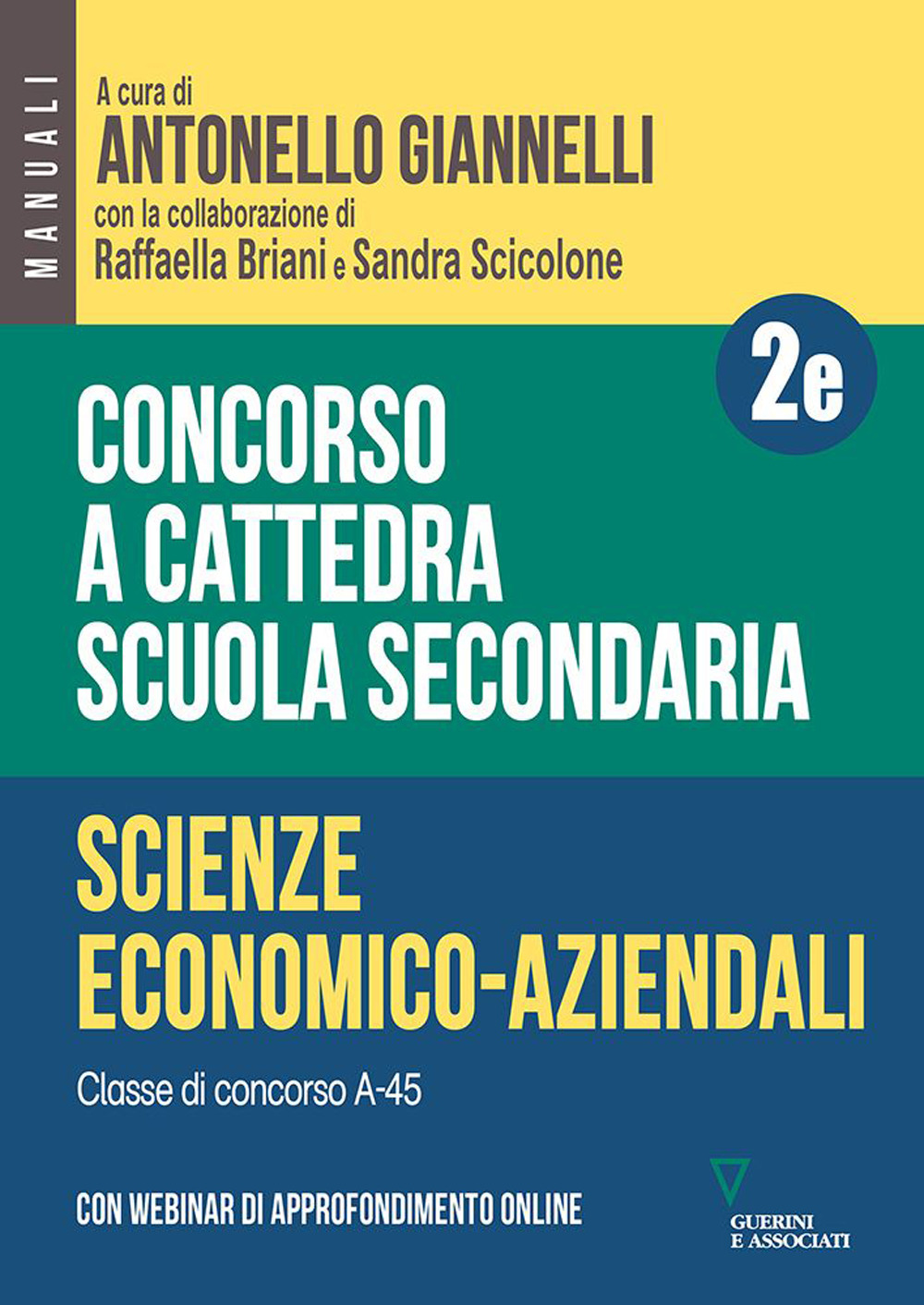Image of Concorso a cattedra. Scuola secondaria. Scienze economico-aziendali A-45. Con espansione online. Vol. 2E