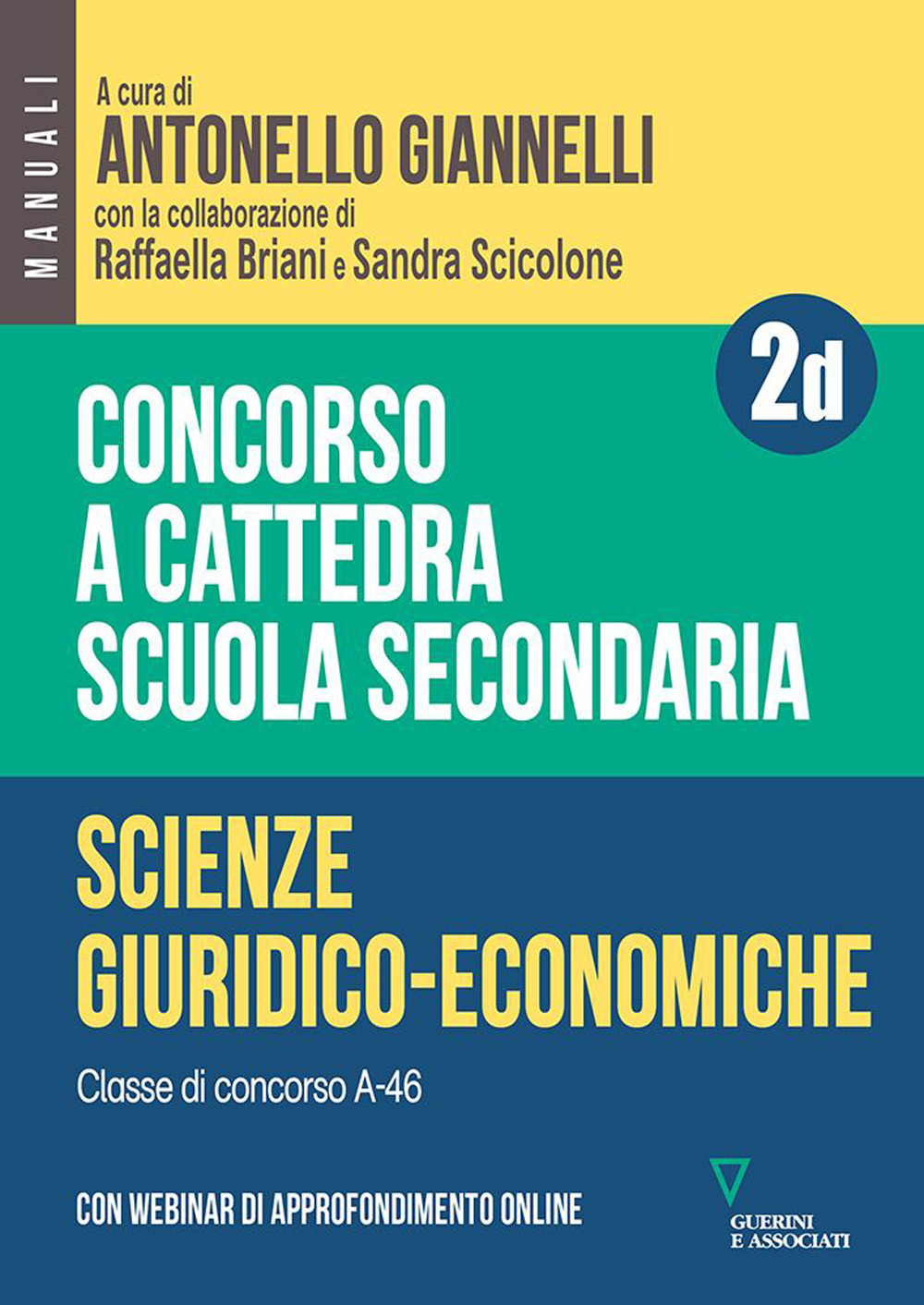 Image of Concorso a cattedra. Scuola secondaria. Scienze giuridico-economiche A-46. Con espansione online. Vol. 2D