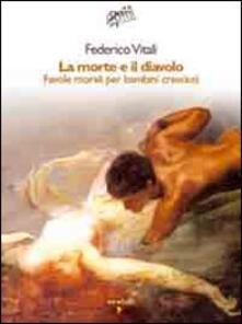 La morte e il diavolo. Favole morali per bambini cresciuti.pdf