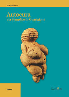 Autocura Via Semplice Di Guarigione Scarica Pdf Epub Libri