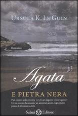 Libro Agata e pietra nera Ursula K. Le Guin