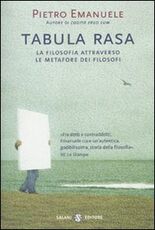 Libro Tabula rasa. La filosofia attraverso le metafore dei filosofi Pietro Emanuele