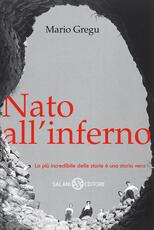 Libro Nato all'inferno Mario Gregu