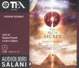 Libro The meta secret. Ediz. integrale. Audiolibro. 6 CD Audio Mel Gill