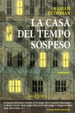 Libro La casa del tempo sospeso Mariam Petrosjan