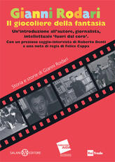 Libro Gianni Rodari. Un sasso nello stagno. DVD. Con libro Felice Cappa