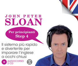 Libro Impara l'inglese con John Peter Sloan. Per principianti. Step 4. Audiolibro. 2 CD Audio John Peter Sloan