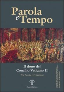 Steamcon.it Parole e tempo (2012). Vol. 11: Il dono del Concilio Vaticano. Tra parola e tradizione. Image