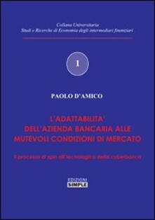 L elasticità dellimpresa bancaria. Lo spin-off tecnologia della cyberbanca.pdf