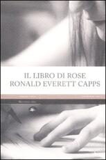 Libro Il libro di Rose Ronald E. Capps