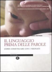 Il linguaggio prima delle parole. Come comunicare con i neonati.pdf