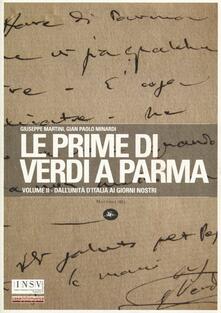 Le prime di Verdi a Parma. Vol. 2: DallUnità dItalia ai giorni nostri..pdf