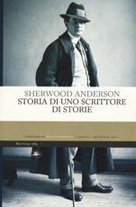 Libro Storia di uno scrittore di storie Sherwood Anderson
