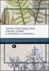Libro Tutto l'eco (del) vino Chiara Corbo Lucrezia Lamastra