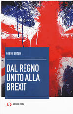 Libro Dal Regno Unito alla Brexit Fabio Bozzo