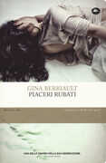 Libro Piaceri rubati Gina Berriault