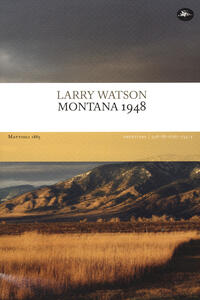 Montana 1948 - Larry Watson - Libro - Mattioli 1885 - Frontiere | IBS