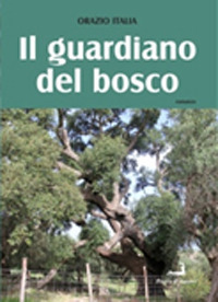 Image of Il guardiano del bosco